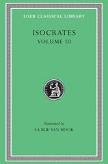 Evagoras. Helen. Busiris. Plataicus. Concerning the Team of Horses. Trapeziticus. Against Callimachus. Aegineticus. Against Lochites. Against Euthynus. Letters цена и информация | Поэзия | 220.lv