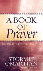 Book of Prayer: 365 Prayers for Victorious Living цена и информация | Духовная литература | 220.lv