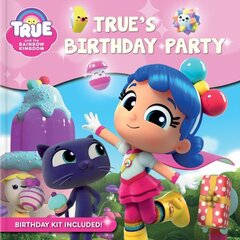 True and the Rainbow Kingdom: True's Birthday Party цена и информация | Книги для малышей | 220.lv