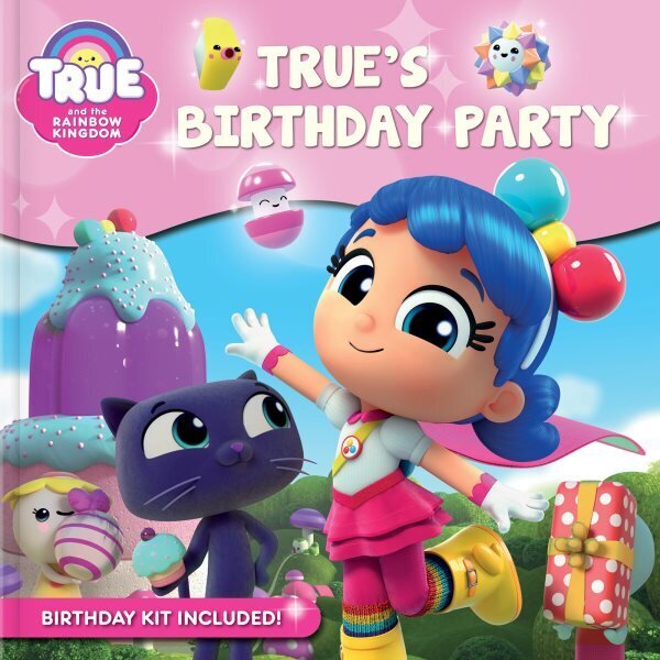 True and the Rainbow Kingdom: True's Birthday Party cena un informācija | Grāmatas mazuļiem | 220.lv