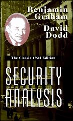 Security Analysis: The Classic 1934 Edition New ed of 1934 ed цена и информация | Книги по экономике | 220.lv