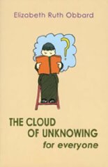 Cloud of Unknowing for Everyone cena un informācija | Garīgā literatūra | 220.lv
