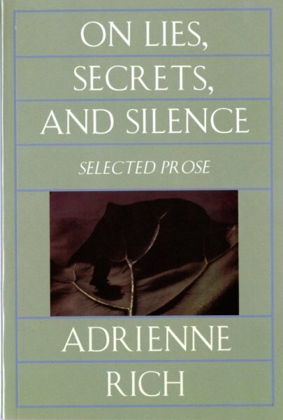 On Lies, Secrets, and Silence: Selected Prose 1966-1978 цена и информация | Dzeja | 220.lv