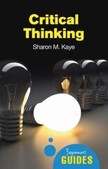 Critical Thinking: A Beginner's Guide цена и информация | Исторические книги | 220.lv