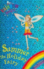 Rainbow Magic: Summer The Holiday Fairy: Special цена и информация | Книги для подростков и молодежи | 220.lv