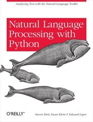 Natural Language Processing with Python цена и информация | Книги по экономике | 220.lv