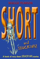 Short And Shocking! цена и информация | Книги для подростков и молодежи | 220.lv