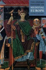 Oxford History of Medieval Europe cena un informācija | Vēstures grāmatas | 220.lv