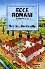 Ecce Romani Book 1. Meeting the Family 2nd Edition цена и информация | Книги для подростков и молодежи | 220.lv