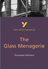 Glass Menagerie: York Notes Advanced everything you need to catch up, study and prepare for and 2023 and 2024 exams and assessments cena un informācija | Vēstures grāmatas | 220.lv