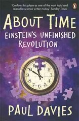About Time: Einstein's Unfinished Revolution cena un informācija | Ekonomikas grāmatas | 220.lv