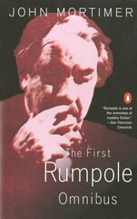 First Rumpole Omnibus цена и информация | Фантастика, фэнтези | 220.lv