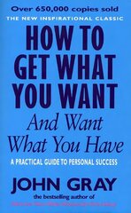 How To Get What You Want And Want What You Have цена и информация | Самоучители | 220.lv