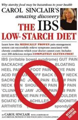 IBS Low-Starch Diet: Why starchy food may be hazardous to your health цена и информация | Самоучители | 220.lv