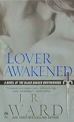 Lover Awakened: A Novel Of The Black Dagger Brotherhood цена и информация | Фантастика, фэнтези | 220.lv