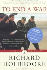 To End a War: The Conflict in Yugoslavia--America's Inside Story--Negotiating with Milosevic cena un informācija | Enciklopēdijas, uzziņu literatūra | 220.lv