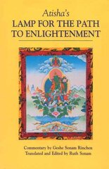 Atisha's Lamp for the Path to Enlightenment cena un informācija | Garīgā literatūra | 220.lv