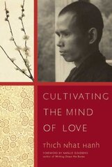 Cultivating the Mind of Love цена и информация | Духовная литература | 220.lv