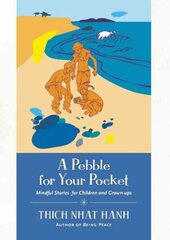 Pebble for Your Pocket: Mindful Stories for Children and Grown-ups cena un informācija | Grāmatas pusaudžiem un jauniešiem | 220.lv