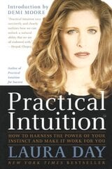 Practical Intuition: How to Harness the Power of Your Instinct and Make It Work for You цена и информация | Самоучители | 220.lv