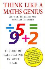 Think Like A Maths Genius: The Art of Calculating in Your Head Main cena un informācija | Ekonomikas grāmatas | 220.lv