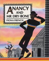 Anancy and Mr Dry-Bone cena un informācija | Grāmatas pusaudžiem un jauniešiem | 220.lv