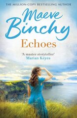 Echoes: A wonderful love story from the bestselling author of Light a Penny Candle cena un informācija | Fantāzija, fantastikas grāmatas | 220.lv