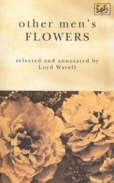 Other Men's Flowers: An Anthology of Poetry cena un informācija | Dzeja | 220.lv