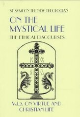 On the Mystical Life Vol II cena un informācija | Garīgā literatūra | 220.lv