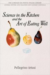Science in the Kitchen and the Art of Eating Well цена и информация | Книги рецептов | 220.lv
