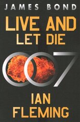 Live and Let Die: A James Bond Novel цена и информация | Фантастика, фэнтези | 220.lv
