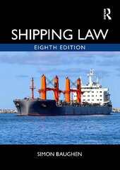 Shipping Law 8th edition цена и информация | Книги по экономике | 220.lv