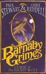 Barnaby Grimes: Curse of the Night Wolf cena un informācija | Grāmatas pusaudžiem un jauniešiem | 220.lv