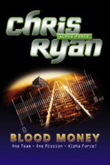 Alpha Force: Blood Money: Book 7 cena un informācija | Grāmatas pusaudžiem un jauniešiem | 220.lv