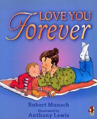 Love You Forever cena un informācija | Grāmatas mazuļiem | 220.lv