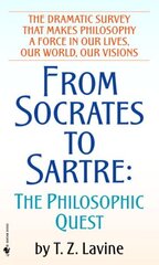 From Socrates to Sartre: The Philosophic Quest цена и информация | Исторические книги | 220.lv