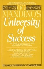 Og Mandino's University of Success: The Greatest Self-Help Author in the World Presents the Ultimate Success Book цена и информация | Самоучители | 220.lv