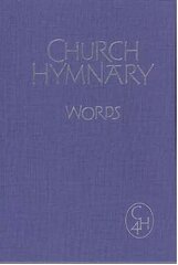 Church Hymnary 4 Words edition cena un informācija | Garīgā literatūra | 220.lv