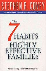 7 Habits Of Highly Effective Families cena un informācija | Pašpalīdzības grāmatas | 220.lv