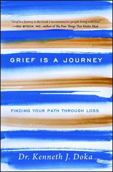 Grief Is a Journey: Finding Your Path Through Loss цена и информация | Pašpalīdzības grāmatas | 220.lv