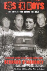 Essex Boys: A Terrifying Expose Of The British Drugs Scene цена и информация | Биографии, автобиогафии, мемуары | 220.lv