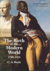 Birth of the Modern World, 1780 - 1914 cena un informācija | Vēstures grāmatas | 220.lv