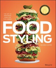 Food Styling: The Art of Preparing Food for the Camera цена и информация | Книги рецептов | 220.lv