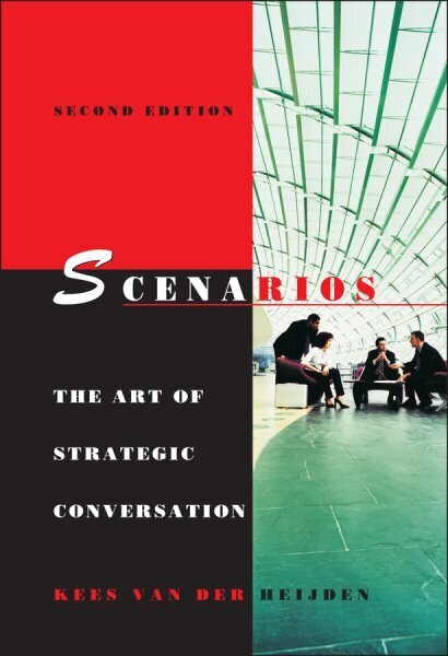 Scenarios: The Art of Strategic Conversation 2nd edition цена и информация | Ekonomikas grāmatas | 220.lv