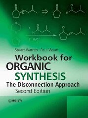 Workbook for Organic Synthesis: The Disconnection Approach 2nd edition cena un informācija | Ekonomikas grāmatas | 220.lv