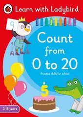 Count from 0 to 20: A Learn with Ladybird Activity Book 3-5 years: Ideal for home learning (EYFS) cena un informācija | Grāmatas mazuļiem | 220.lv