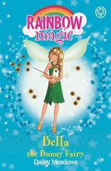 Rainbow Magic: Bella The Bunny Fairy: The Pet Keeper Fairies Book 2 Digital original cena un informācija | Grāmatas pusaudžiem un jauniešiem | 220.lv