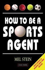 How To Be A Sports Agent цена и информация | Самоучители | 220.lv
