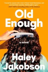 Old Enough: A Novel цена и информация | Фантастика, фэнтези | 220.lv