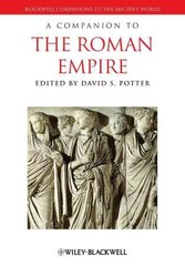 Companion to the Roman Empire cena un informācija | Vēstures grāmatas | 220.lv